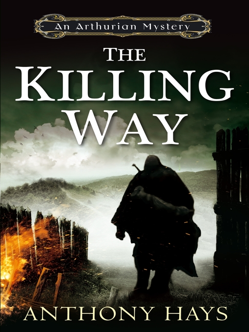 Title details for The Killing Way by Anthony Hays - Available